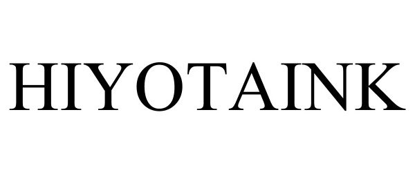 Trademark Logo HIYOTAINK
