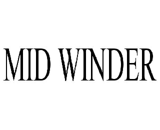 Trademark Logo MID WINDER