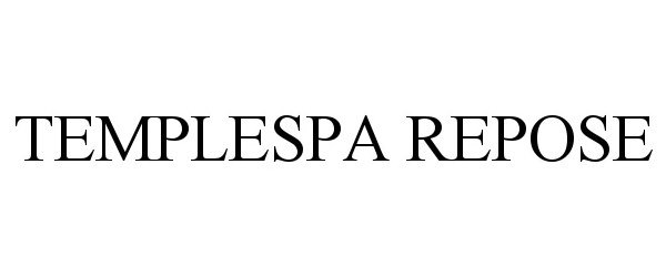 Trademark Logo TEMPLESPA REPOSE