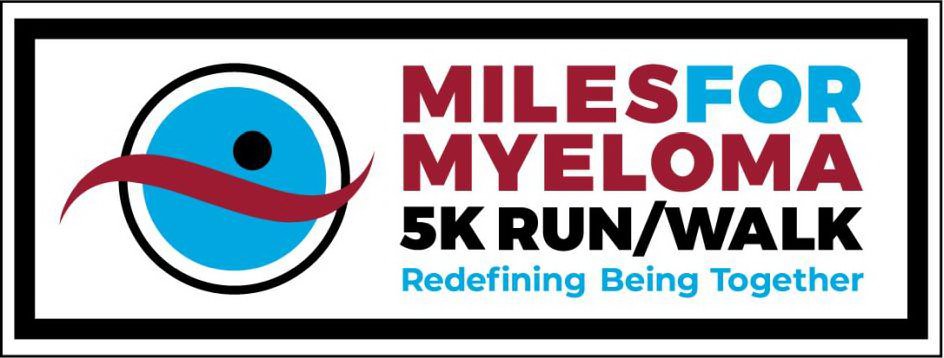 Trademark Logo MILES FOR MYELOMA 5K RUN/WALK REDEFINING BEING TOGETHER