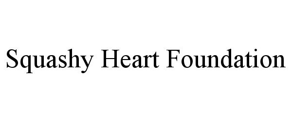  SQUASHY HEART FOUNDATION