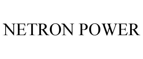 Trademark Logo NETRON POWER