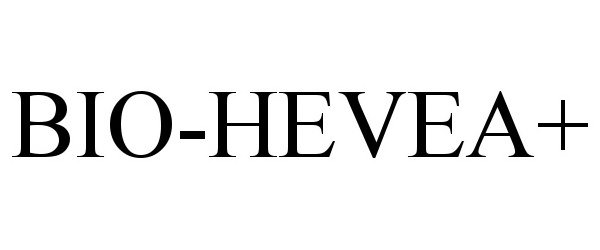 Trademark Logo BIO-HEVEA+