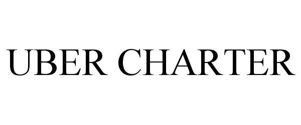 Trademark Logo UBER CHARTER
