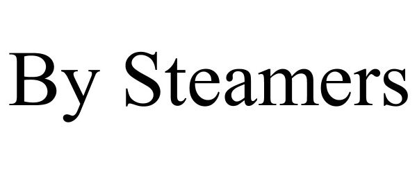  BY STEAMERS