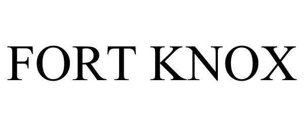 Trademark Logo FORT KNOX