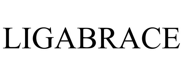 Trademark Logo LIGABRACE