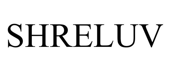 Trademark Logo SHRELUV