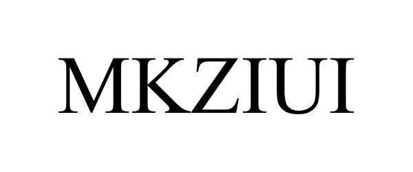 Trademark Logo MKZIUI
