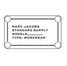 Trademark Logo MARC JACOBS STANDARD SUPPLY MODEL# _ _ _ _ _ _ _ _ TYPE: WORKWEAR