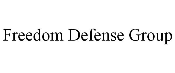 Trademark Logo FREEDOM DEFENSE GROUP