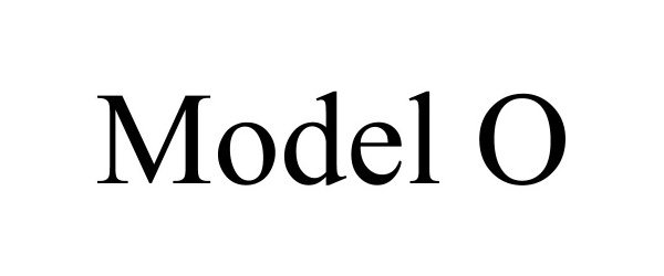  MODEL O