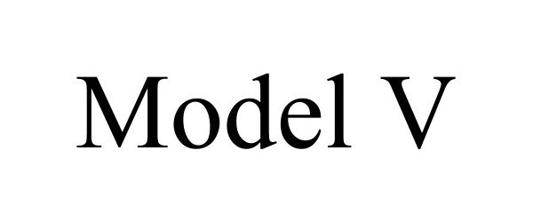 Trademark Logo MODEL V