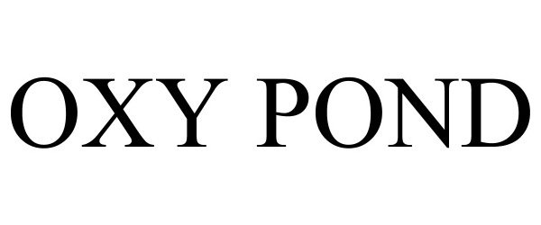 Trademark Logo OXY POND