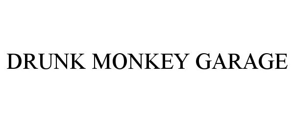  DRUNK MONKEY GARAGE