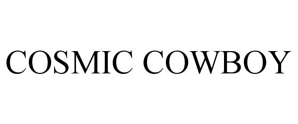 COSMIC COWBOY
