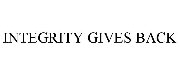  INTEGRITY GIVES BACK