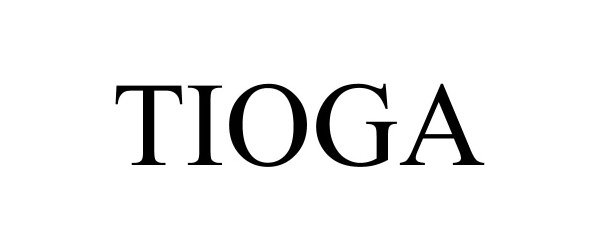 Trademark Logo TIOGA