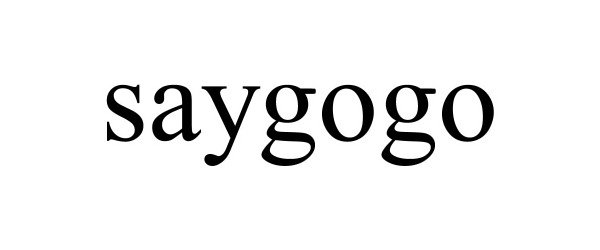 Trademark Logo SAYGOGO
