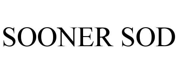 Trademark Logo SOONER SOD