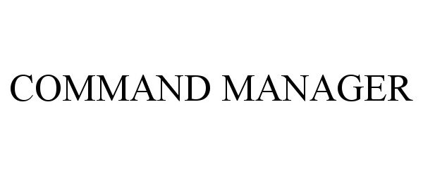 Trademark Logo COMMAND MANAGER