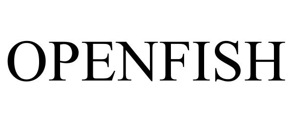 Trademark Logo OPENFISH
