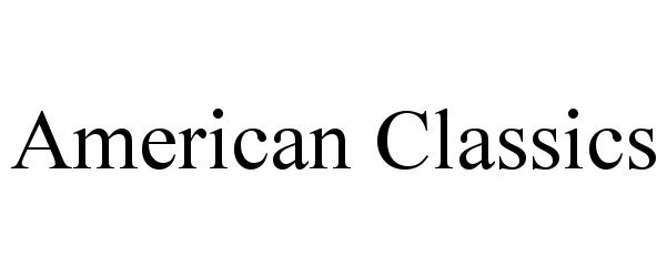 AMERICAN CLASSICS