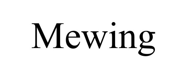Trademark Logo MEWING