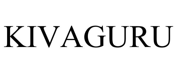 Trademark Logo KIVAGURU