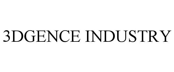 Trademark Logo 3DGENCE INDUSTRY