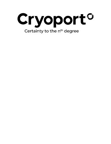  CRYOPORT CERTAINTY TO THE NTH DEGREE