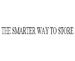  THE SMARTER WAY TO STORE