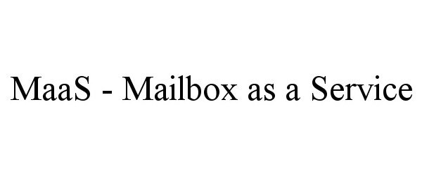  MAAS - MAILBOX AS A SERVICE