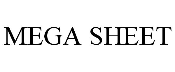 Trademark Logo MEGA SHEET
