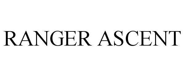 Trademark Logo RANGER ASCENT