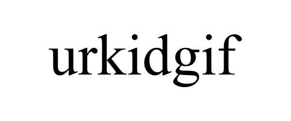 Trademark Logo URKIDGIF