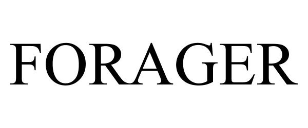 Trademark Logo FORAGER