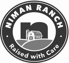 Trademark Logo NIMAN RANCH N RAISED WITH CARE