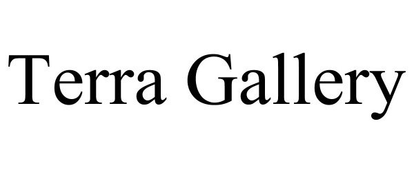 Trademark Logo TERRA GALLERY