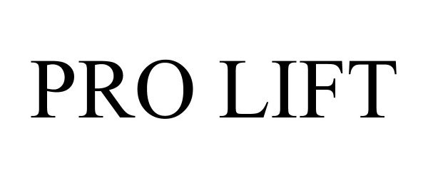 Trademark Logo PRO LIFT