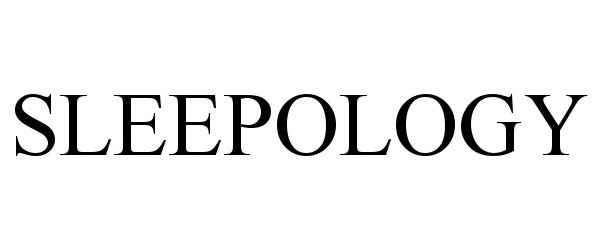 Trademark Logo SLEEPOLOGY