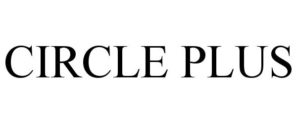 Trademark Logo CIRCLE PLUS