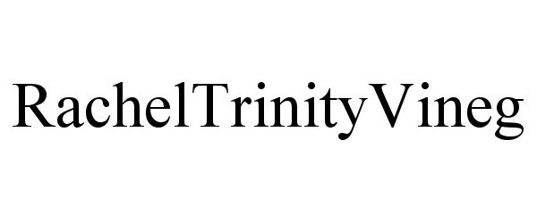 Trademark Logo RACHELTRINITYVINEG