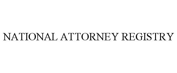 Trademark Logo NATIONAL ATTORNEY REGISTRY