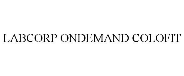 Trademark Logo LABCORP ONDEMAND COLOFIT