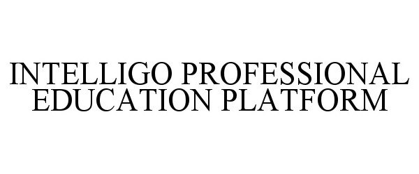  INTELLIGO PROFESSIONAL EDUCATION PLATFORM