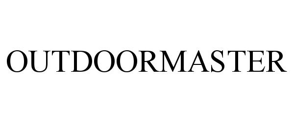 Trademark Logo OUTDOORMASTER