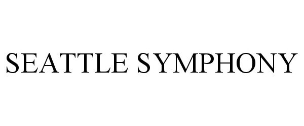 Trademark Logo SEATTLE SYMPHONY