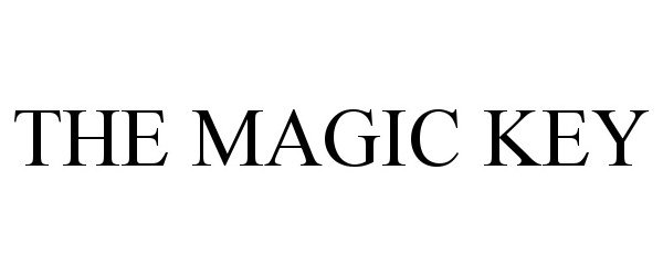 Trademark Logo THE MAGIC KEY