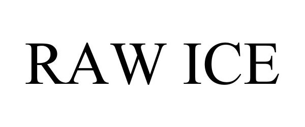 Trademark Logo RAW ICE